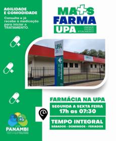 PANAMBI | Programa Mais Farma leva mais dignidade para quem busca atendimento na UPA