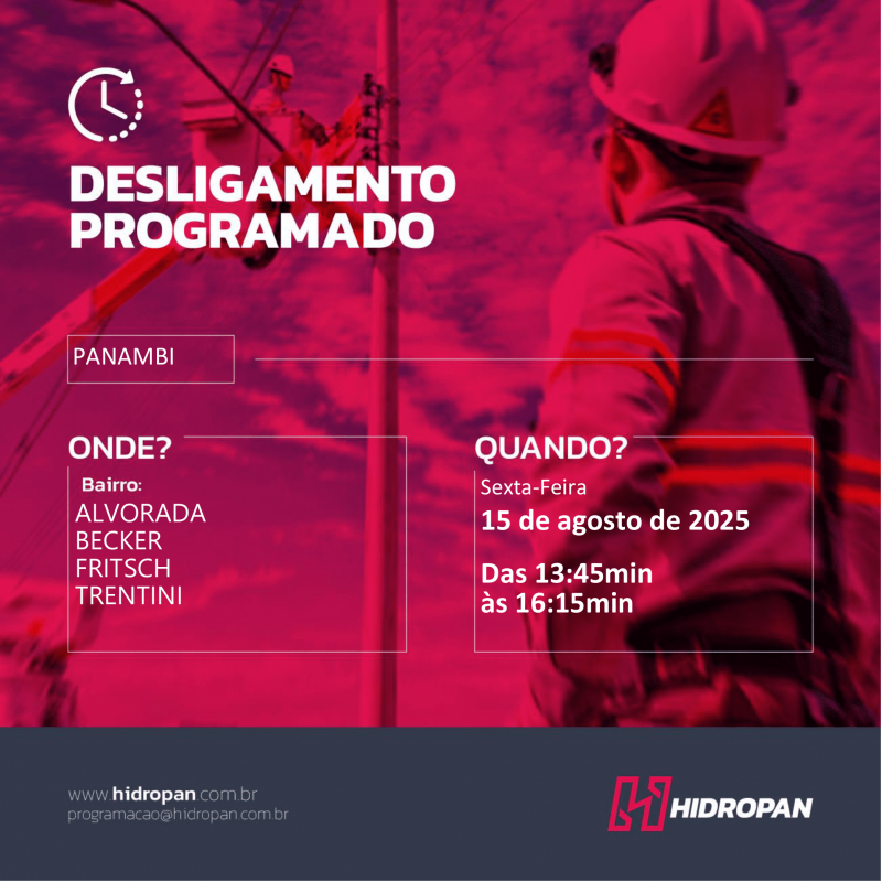 HIDROPAN - Aviso de Desligamento Programado - 15/08/25 - 13:45 / 16:15 em  Panambi