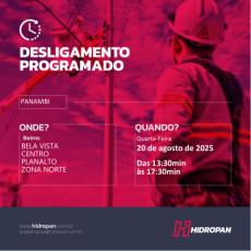 HIDROPAN - Aviso de Desligamento Programado - 20/08/25 - 13:30 / 17:30 em Panambi